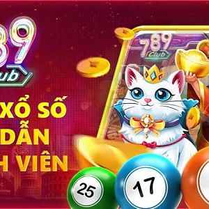 Xổ Số Tại 789Club Nơi Thư Giản Giải Trí Hấp Dẫn Mỗi Ngày