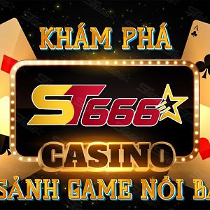 ST666 Casino: Khám Phá Các Điểm Nổi Bật Của Các Sảnh Casino Hàng Đầu