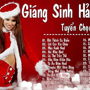 Liên Khúc Chào Mừng Giáng Sinh Hay Nhất 2018 - Nhạc Noel 2018 - Nhạc Xuân Hải Ngoại Hay Nhất 2018 - YouTube