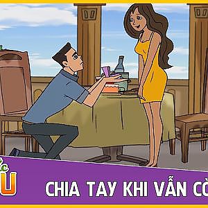 Khoảnh khắc kỳ diệu - CHIA TAY KHI VẪN CÒN YÊU - Phim hoạt hình ● Phim hoạt hình Việt Nam 2017 - YouTube
