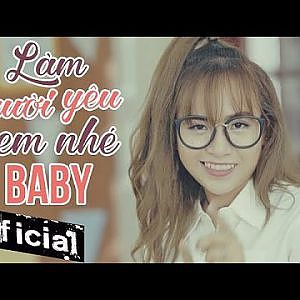Làm Người Yêu Em Nhé Baby - Wendy Thảo (MV 4K OFFICIAL) - YouTube
