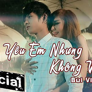 Yêu Em Nhưng Không Với Tới - Hot Boy Kẹo Kéo Bùi Vĩnh Phúc [MV Official] - YouTube