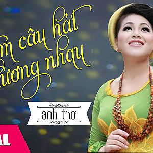 Đi Tìm Câu Hát Lý Thương Nhau - Anh Thơ [Official HD] - YouTube