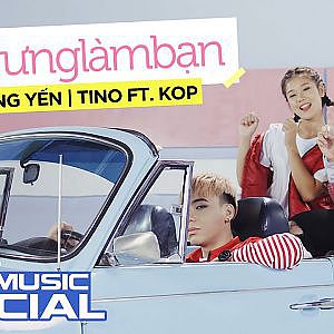 Ngưng làm bạn (#ngunglamban) | Hoàng Yến Chibi & TINO ft. KOP | Official MV 4K | Nhạc trẻ hay - YouTube