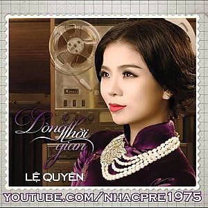 Những Bài Hát Hay Nhất Của Lệ Quyên - Ca Khúc Nhạc Vàng Chọn Lọc - YouTube