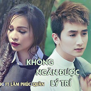 Không ngăn được lý trí