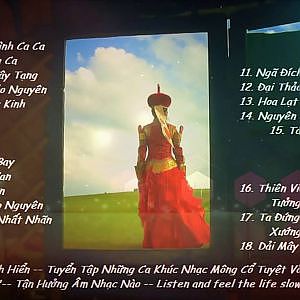 Tuyển Tập Nhạc Mông Cổ Hay Nhất ✔